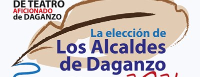 III Certamen de Teatro "La Elección de los Alcaldes de Daganzo"