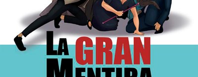 Teatro "La GRAN Mentira" - III Certamen de Teatro