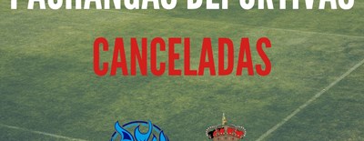PACHANGAS CANCELADAS