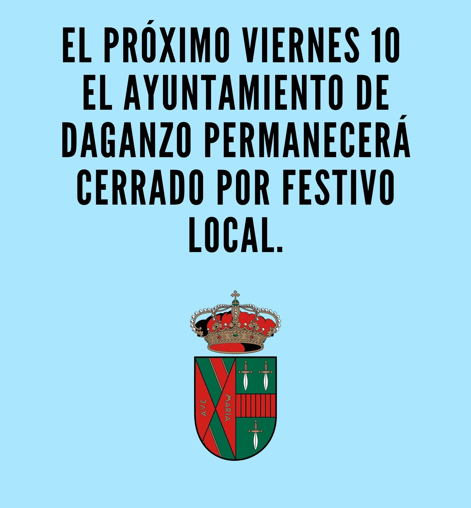 FESTIVO LOCAL- CERRADO EL AYUNTAMIENTO