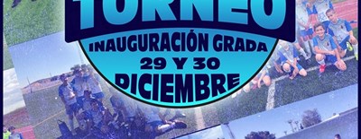 TORNEO INAUGURACIÓN GRADA 29 Y 30 DICIEMBRE