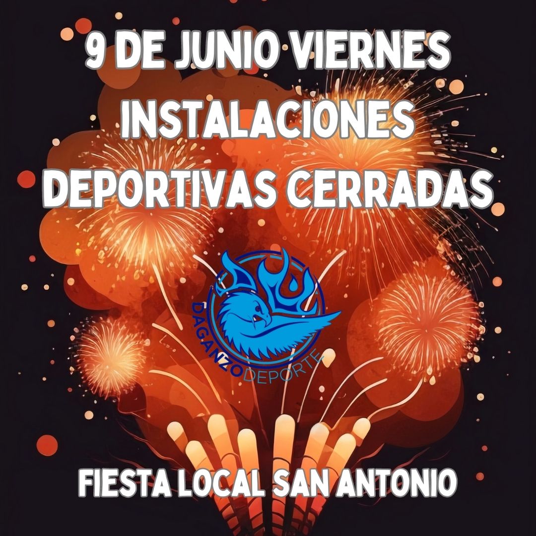 INSTALACIONES DEPORTIVAS CERRADAS EL 9 DE JUNIO POR FIESTA LOCAL