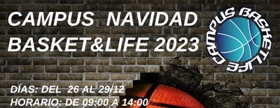 CAMPUS DE NAVIDAD BASKET & LIFE 2023