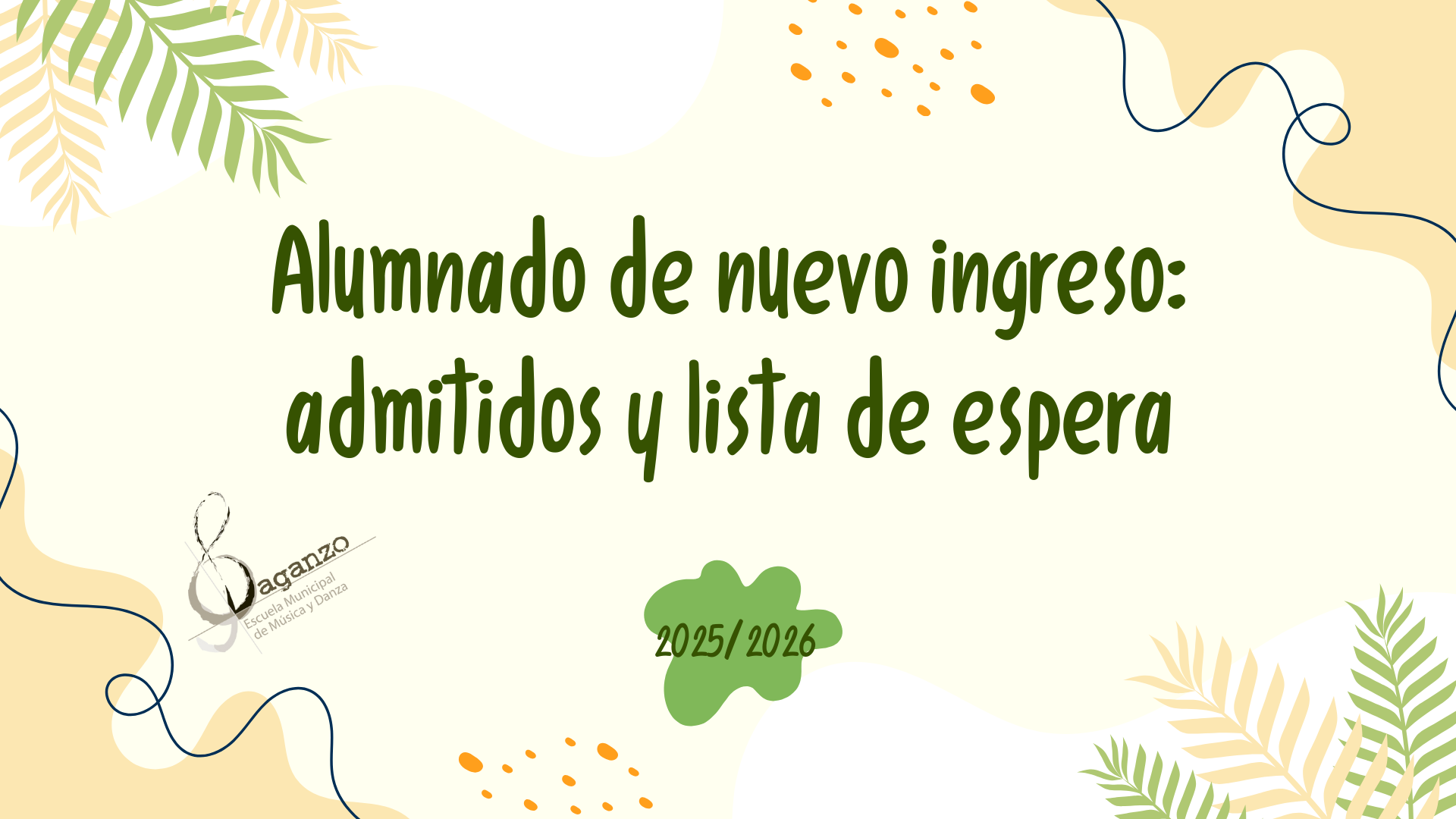 ALUMNOS DE NUEVO INGRESO EMMD : ADMITIDOS  Y LISTA DE ESPERA