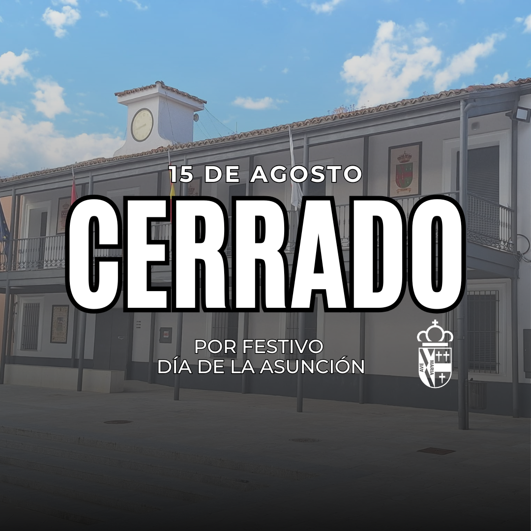 CERRADO POR FESTIVO - 15 DE AGOSTO